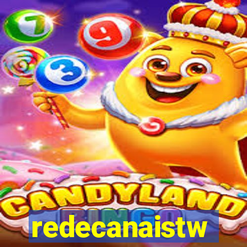 redecanaistw