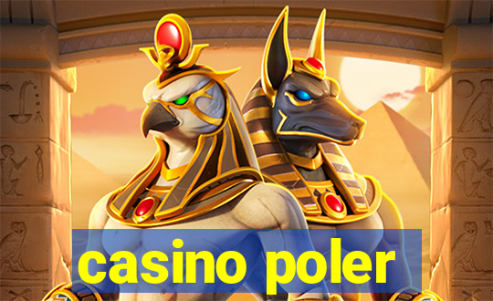 casino poler