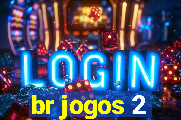 br jogos 2