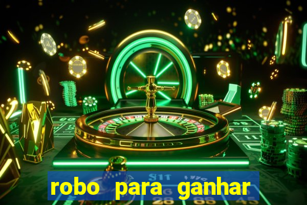 robo para ganhar no fortune tiger