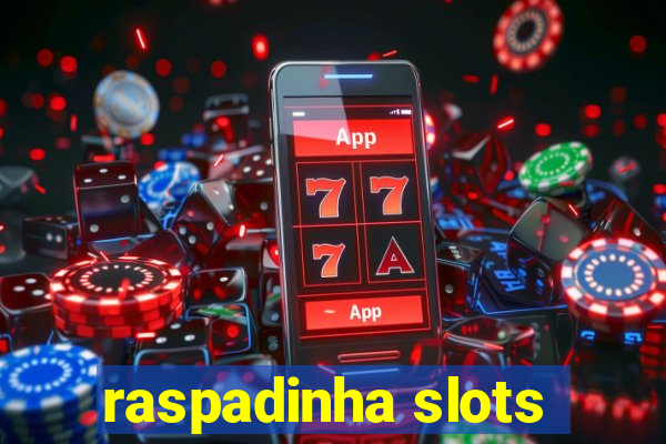 raspadinha slots