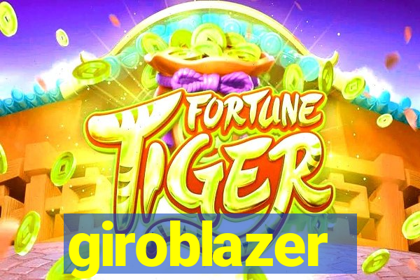 giroblazer