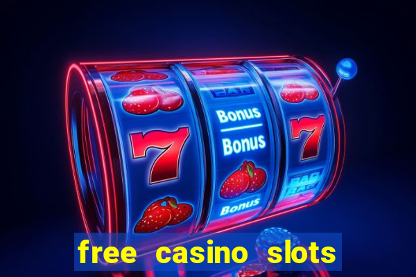 free casino slots machine games