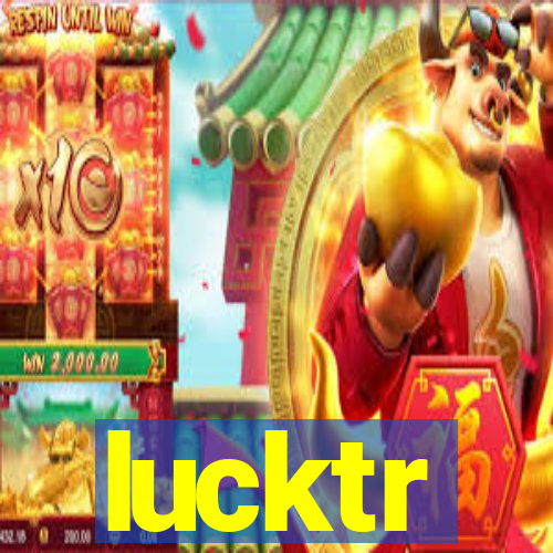 lucktr