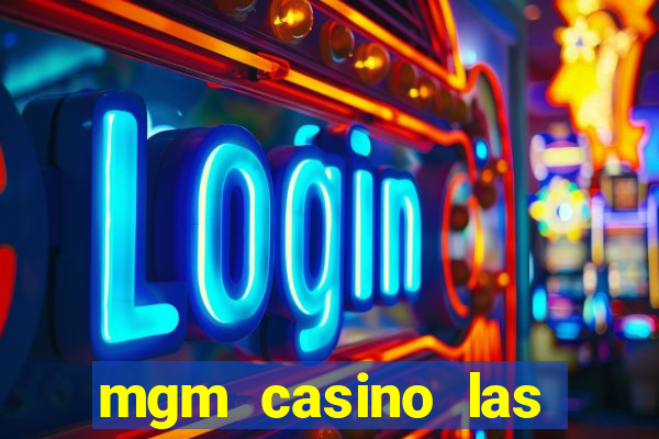 mgm casino las vegas hotel