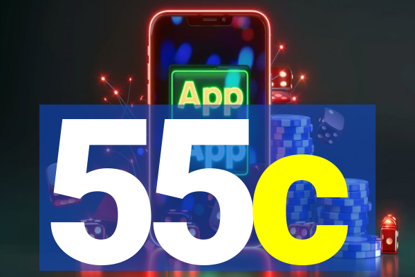 55c