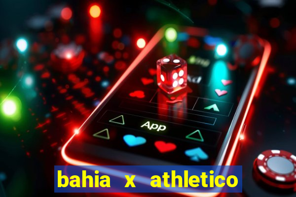 bahia x athletico pr onde assistir