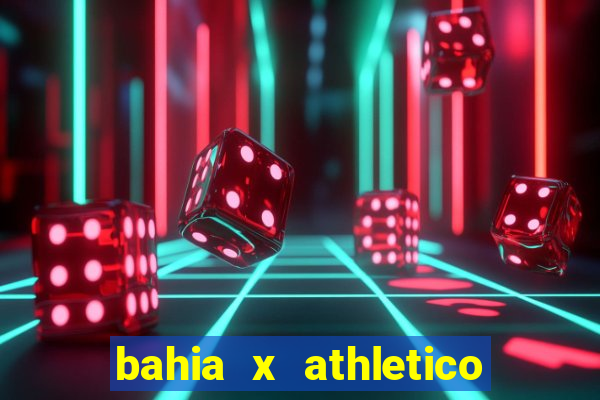 bahia x athletico pr onde assistir