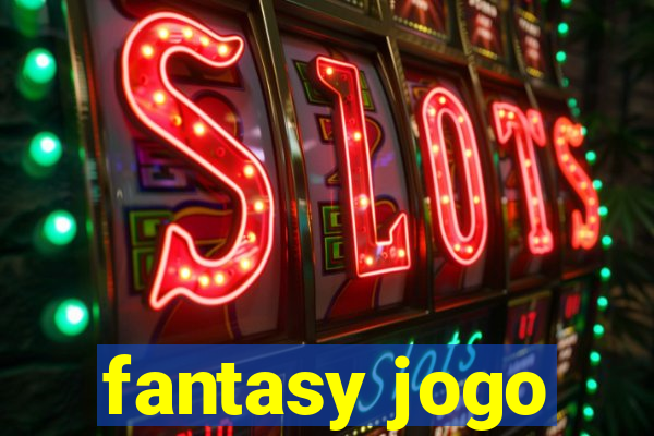 fantasy jogo