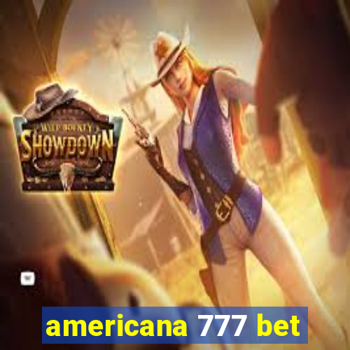 americana 777 bet