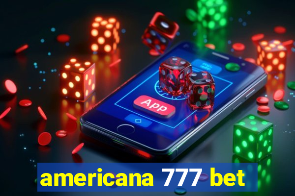 americana 777 bet