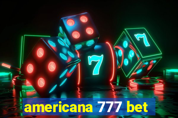 americana 777 bet