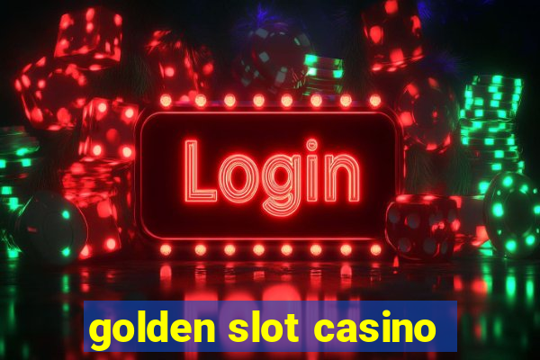 golden slot casino