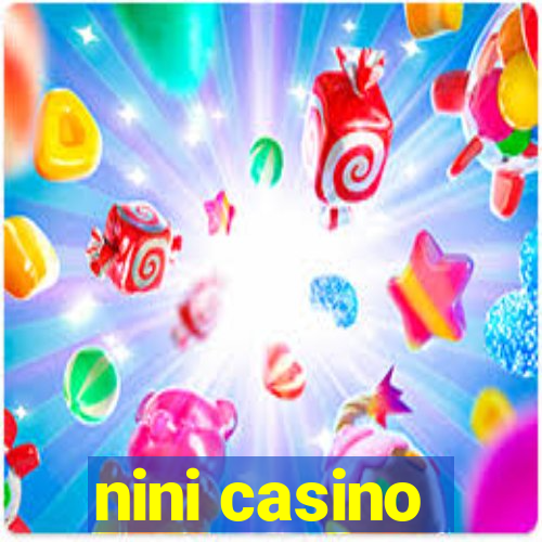 nini casino