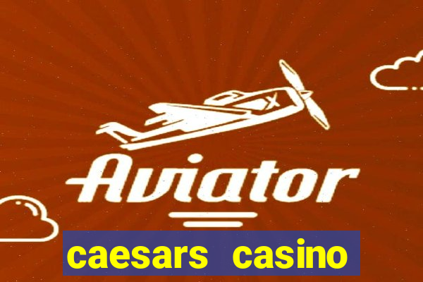 caesars casino online bonus code