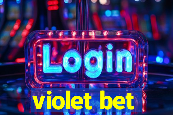 violet bet