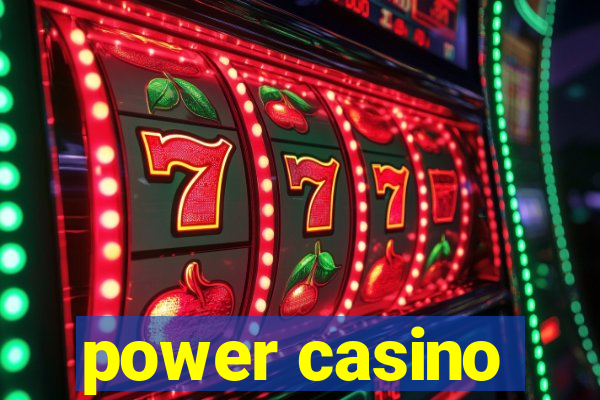 power casino