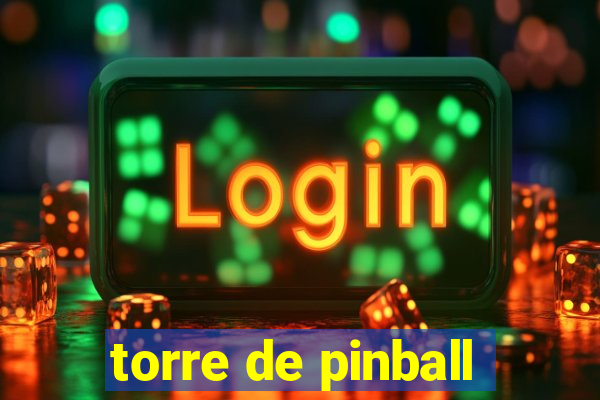 torre de pinball