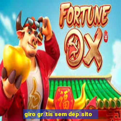 giro gr谩tis sem dep贸sito