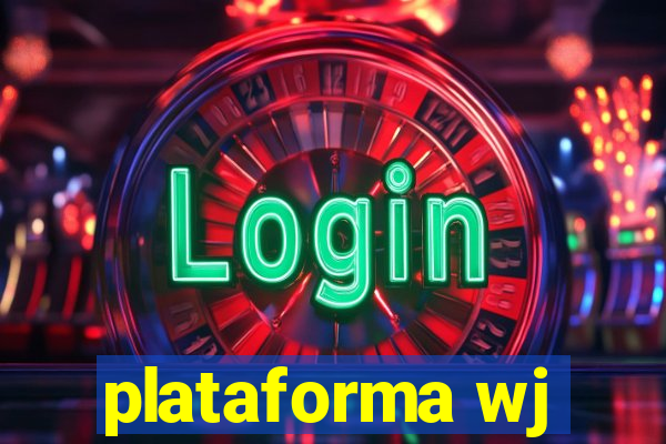 plataforma wj