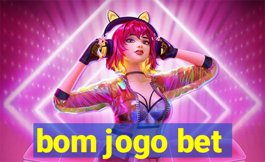 bom jogo bet