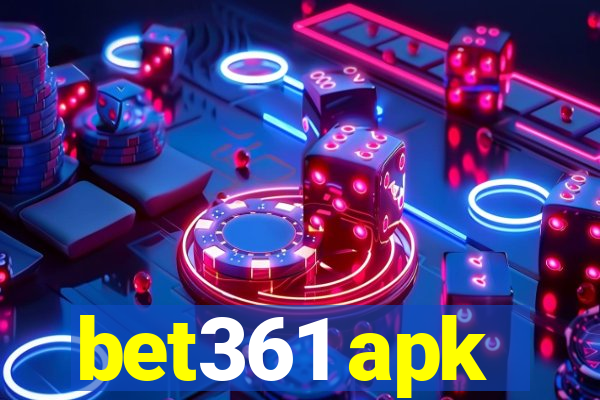 bet361 apk