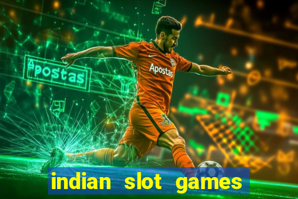 indian slot games real money