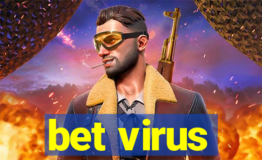 bet virus