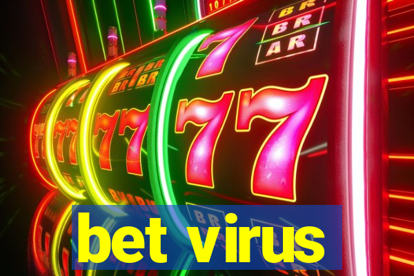 bet virus