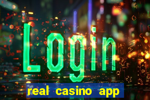 real casino app real money