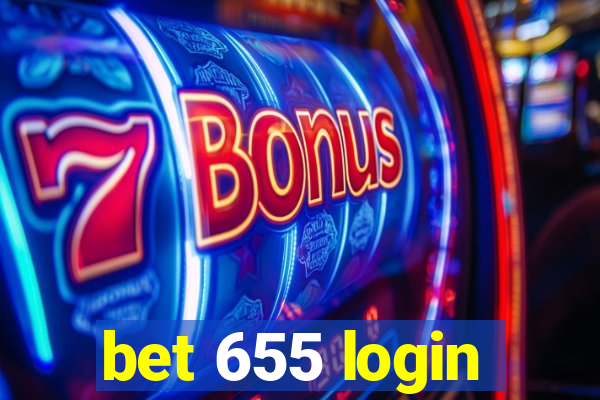 bet 655 login