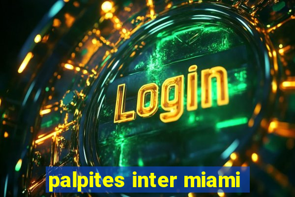 palpites inter miami