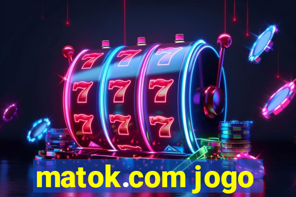 matok.com jogo