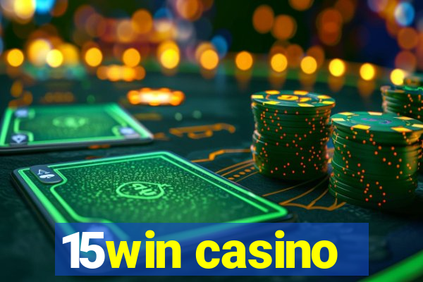 15win casino