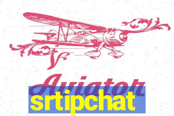 srtipchat