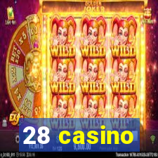 28 casino