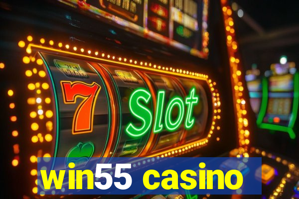 win55 casino