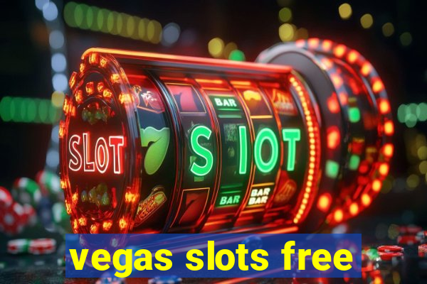 vegas slots free