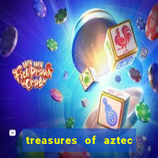 treasures of aztec slot demo