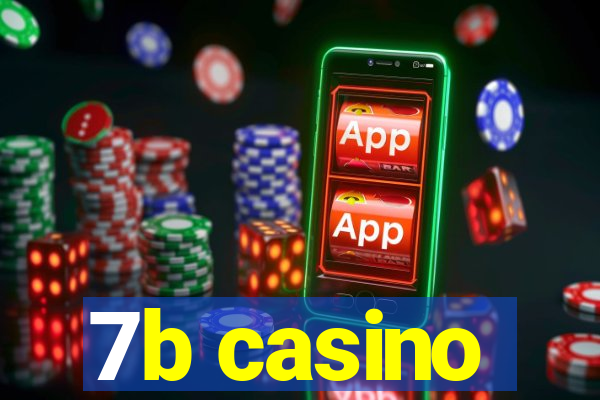 7b casino