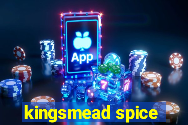 kingsmead spice