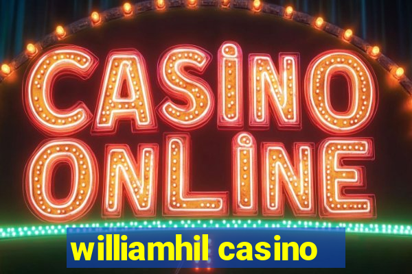 williamhil casino