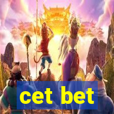 cet bet