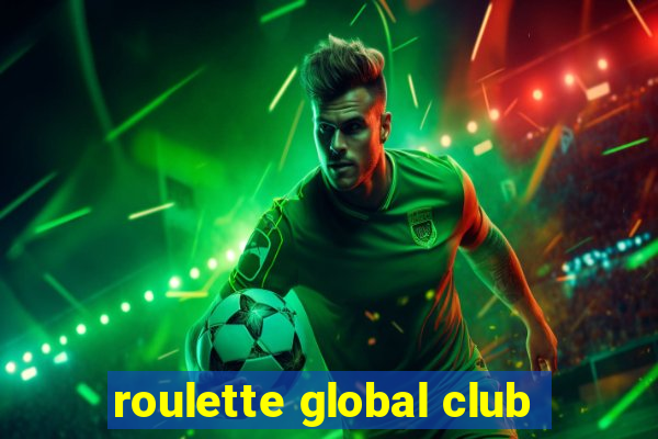 roulette global club