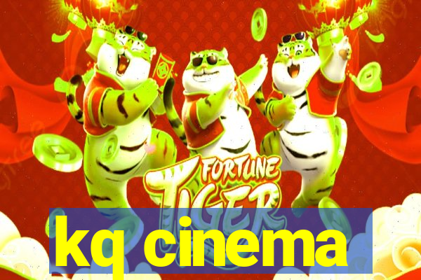 kq cinema