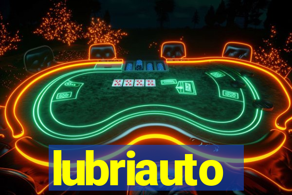 lubriauto