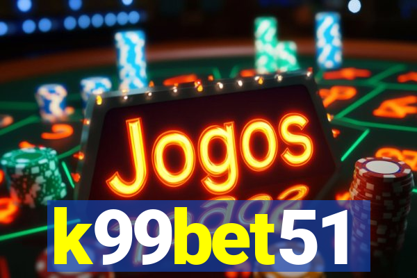 k99bet51