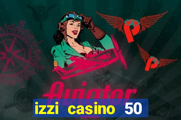 izzi casino 50 free spins