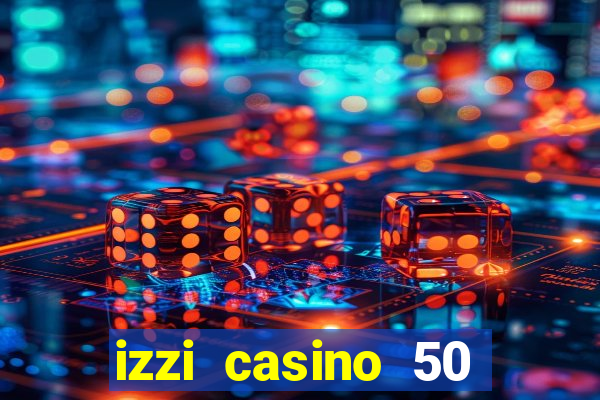 izzi casino 50 free spins