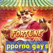 pporno gays